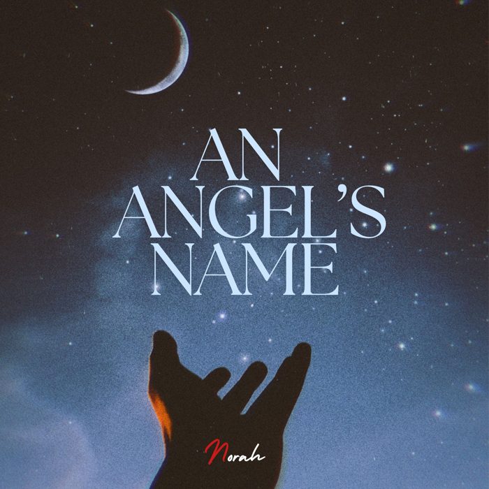 Norah – An Angel's Name